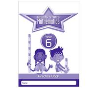 Rising Stars Mathematics Year 6 Practice Book