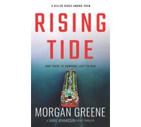 Rising Tide: A brutal edge-of-your-seat thriller with a killer twist