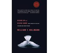 William T Vollmann Rising Up And Rising Down (Tascabile)