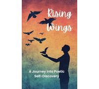 Rising Wings: A Journey into Poetic Self-Discovery