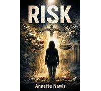 RISK: A Survivor's Fight Against Assault, Corruption, and Forced Medication