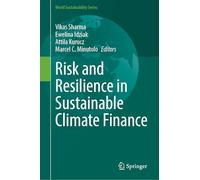 Risk and Resilience in Sustainable Climate Finance