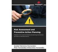 Risk Assessment and Preventive Action Planning: Evaluation of occupational hazards and planning of preventive activities in a Pharmacy Service