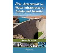 Risk Assessment for Water Infrastructure Safety and Security