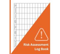 Risk Assessment Log Book: Workplace Risk Assessment Record for Health & Safety Management | Hazard Identification & Control Measures Register | Large 8.5 x 11 Inch, 100 Pages