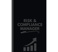 Risk & Compliance Manager Notebook (6 x 9 Inches): Logbook for Policy Tracking, Risk Assessments, and Regulatory Oversight