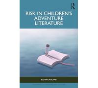 Risk in Children’s Adventure Literature