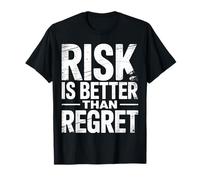 Risk Is Better Than Regret Chance Efforts Lessons |- Maglietta