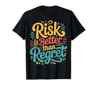 Risk Is Better Than Regret Chance Efforts Lessons |- Maglietta
