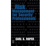 Risk Management for Security Professionals by Carl Roper
