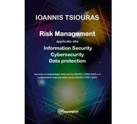 Risk Management. Information Security, Cybersecurity, Data Protection