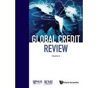 Risk Management Institute Singapore Global Credit Review - Volume 2 (Tascabile)