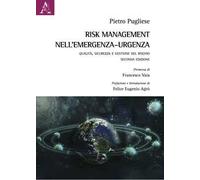 Risk Management nell'emergenza-urgenza. Qualità, sicurezza e gestione del rischio