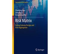 Risk Matrix: Rating Scheme Design and Risk Aggregation: A Sequential Updating Approach. Risk Analysis: Rating Scheme Design and Risk Aggregation