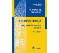 Risk-Neutral Valuation: Pricing and Hedging of Financial Derivatives