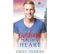 Risking His Heart: A Christian, Small-town Christmas Romance: 18
