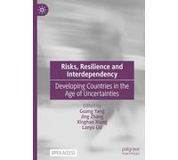 Risks, Resilience and Interdependency: Developing Countries in the Age of Uncertainties