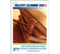 Risky Business: Risk Management Planning in Recreation and Sport
