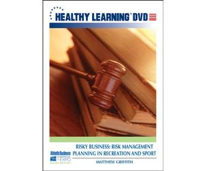 Risky Business: Risk Management Planning in Recreation and Sport
