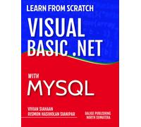 Rismon Hasiholan Sianipar Vivi Learn from Scratch Visual Basic .Net (Tascabile)