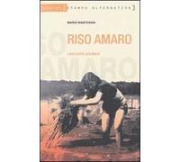 Riso amaro. Racconti padani