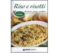 Riso e risotti di carne, pesce, verdure