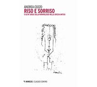 Riso e sorriso e altri saggi sulla nonviolenza nella Grecia antica