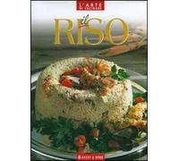 Riso. Ediz. illustrata