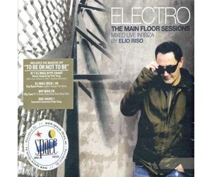 Riso, Elio - Electro-The Main Floor Sessions
