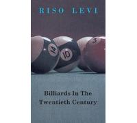 Riso Levi Billiards In The Twentieth Century (Copertina rigida)
