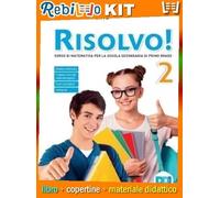 RISOLVO! - VOLUME 2 + QUADERNO 2 (9788835055037) - Libro Scolastico + Kit Scuola con Copertine Rebillo