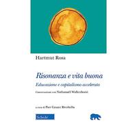 RISONANZA E VITA BUONA