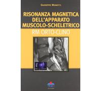 Risonanza magnetica dell'apparato muscolo-scheletrico. RM orto-clino