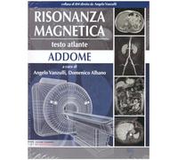 Risonanza magnetica. Testo atlante. Addome. Con Contenuto digitale (fornito elettronicamente)