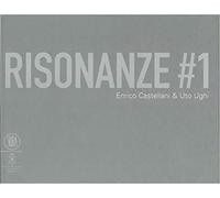 Risonanze 1 Enrico Castellani, Uto Ughi Skira 2007