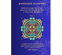 Risonanze interiori: Poesia e mandala per trasformare la vita