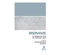 Risonanze. La memoria dei testi dal Medioevo a oggi
