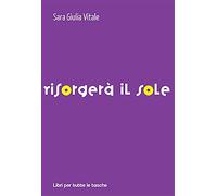 Risorgerà il sole