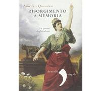 Risorgimento a memoria. Le poesie degli italiani