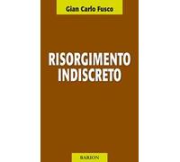 Risorgimento indiscreto