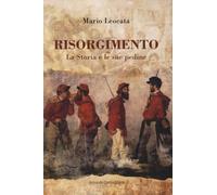 Risorgimento. La Storia e le sue pedine