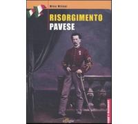 Risorgimento pavese - Milani Mino