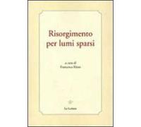 Risorgimento per lumi sparsi