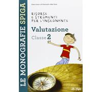 Risorse e strumenti per l'insegnante. Valutazione. Per la 2ª classe elementare