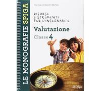 Risorse e strumenti per l'insegnante. Valutazione. Per la 4ª classe elementare