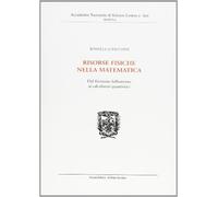Risorse fisiche nella matematica. Dal finitismo hilbertiano ai calcolatori quantistici