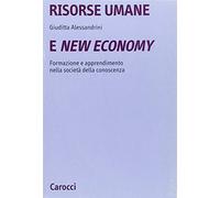 Risorse umane e new economy. Formazione e apprendimento nella società della conoscenza