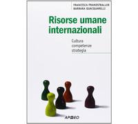 Risorse umane internazionali. Cultura, competenze, strategia