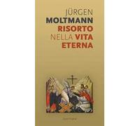 Risorto nella vita eterna. Sul morire e risvegliarsi di un'anima vivente