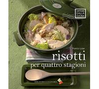 Risotti per quattro stagioni